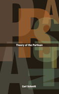 Theory of the Partisan (paperback)