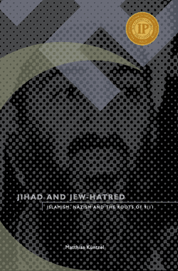 Jihad and Jew-Hatred: Islamism, Nazism and the Roots of 9/11 (hardcover)